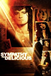 Sympathy for Delicious (2011)