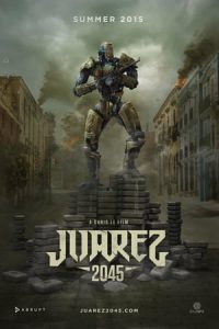 Juarez 2045 (2018)