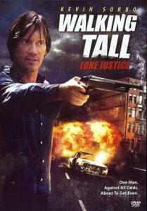Walking Tall : Lone Justice (2007)