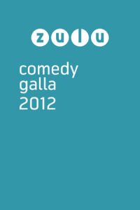 Zulu Comedy Galla 2012 (2012)