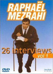 Raphaël Mezrahi – Les interviews (26 interviews), Vol. 1 (2001)