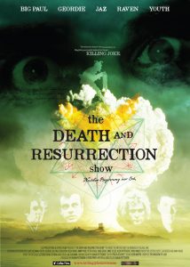 The Death and Resurrection Show (2015)
