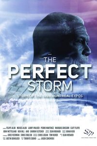 The Perfect Storm: Story of the 1994 Montreal Expos (2015)