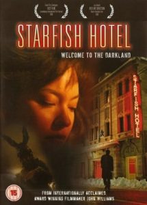 Starfish Hotel (2006)