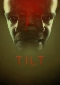 Tilt (2018)