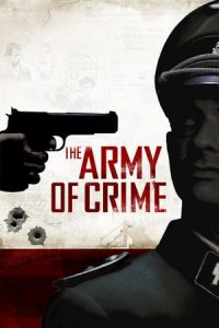 Army of Crime (2009)