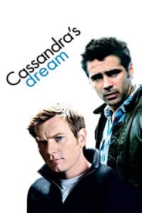 Cassandra’s Dream (2007)