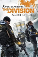 The Division- Agent Origins (2016)