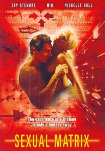 Sex and the Matrix (2000)