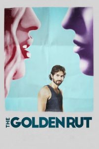 The Golden Rut (2016)