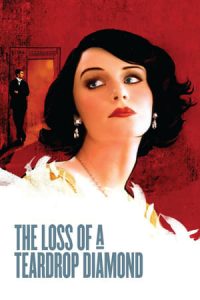 The Loss of a Teardrop Diamond (2009)