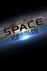 Space Unraveling the Cosmos (2014)