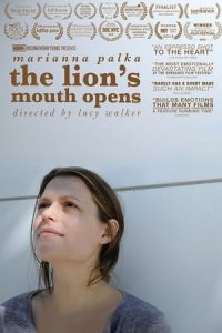 The Lion’s Mouth Opens (2014)