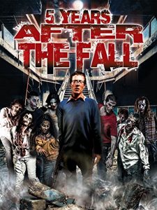 5 Years After the Fall (2016)