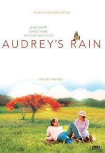 Audrey’s Rain (2003)