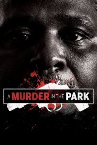 A Murder in the Park (2015)