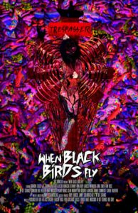 When Black Birds Fly (2016)