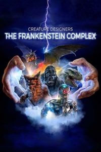 Creature Designers – The Frankenstein Complex (2015)