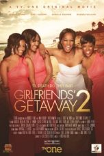 Girlfriends Getaway 2 (2015)