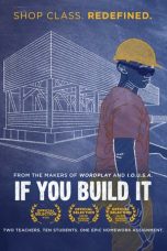 If You Build It (2014)