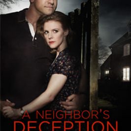 A Neighbor’s Deception (2017)