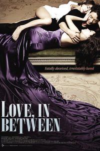 Love in Between (2010)