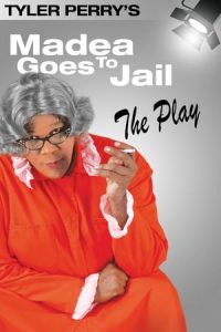 Madea Goes to Jail (2006)
