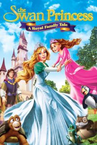 The Swan Princess: A Royal Family Tale (2014)