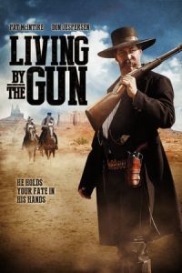 Living by the Gun (2011)
