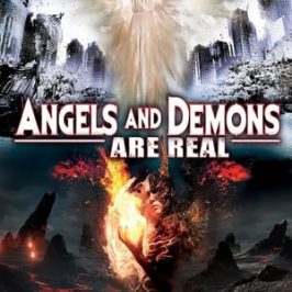 Angels and Demons Are Real (2017)