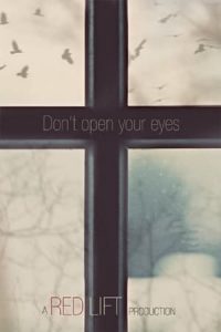 Dont Open Your Eyes (2018)