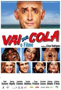 Vai Que Cola – O Filme (2015)