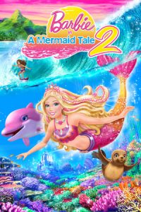 Barbie in a Mermaid Tale 2 (2011)