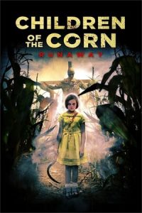 Children Of The Corn Runaway (2018)