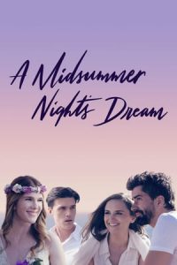 A Midsummer Night’s Dream (2017)