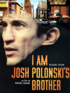 I Am Josh Polonski’s Brother (2001)