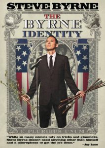 Steve Byrne: The Byrne Identity (2010)