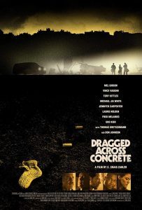 Dragged Across Concrete (2019)