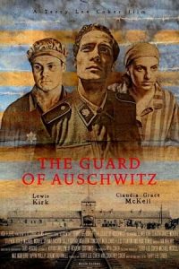 The Guard of Auschwitz (2019)