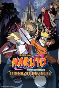 Naruto the Movie: Legend of the Stone of Gelel (2005)