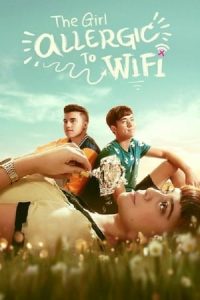 The Girl Allergic to WiFi (2018)