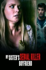 My Sister’s Serial Killer Boyfriend (2021)