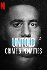 Untold: Crime & Penalties (2021)