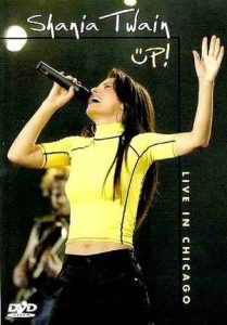 Shania Up! Live in Chicago (2003)