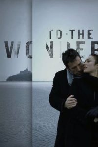 To the Wonder (2013)