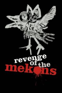 Revenge of the Mekons (2013)