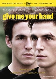 Give Me Your Hand (2008)