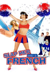 Slap Her… She’s French (2002)