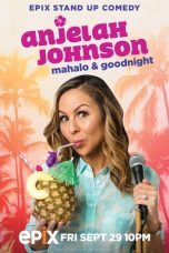Anjelah Johnson: Mahalo & Goodnight (2017)