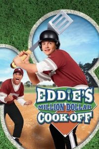 Eddie’s Million Dollar Cook-Off (2003)